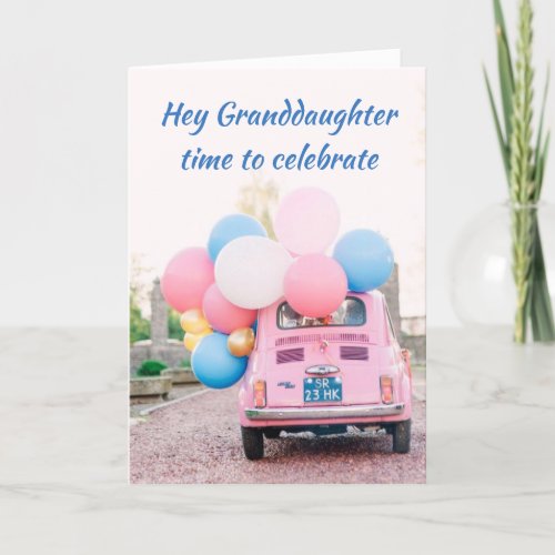 21st BIRTHDAY GRANDAUGHTER TIME TO CELEBRATE   Card