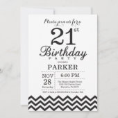 21st Birthday Invitation Black and White Chevron (Front)
