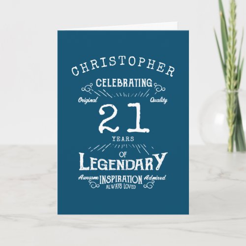 21st Birthday Legendary Blue Add Name Legend Card
