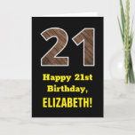 [ Thumbnail: 21st Birthday: Name, Faux Wood Grain Pattern "21" Card ]