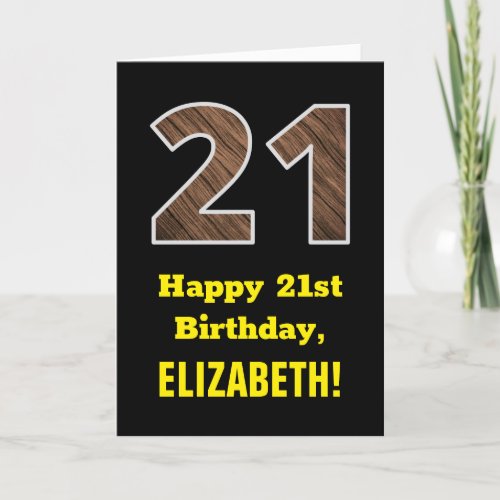 21st Birthday Name Faux Wood Grain Pattern 21 Card
