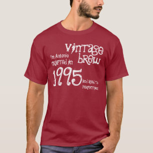 21st Birthday or any Year 1995 Vintage Brew V38C1 T-Shirt