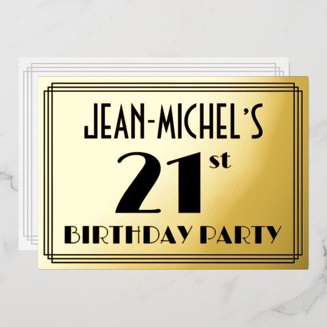 21st Birthday Party — Art Deco Look “21” + Name Foil Invitation (Front/Back)