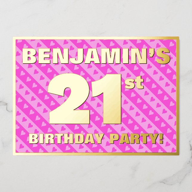 21st Birthday Party — Fun Pink Hearts and Stripes Foil Invitation (Front)