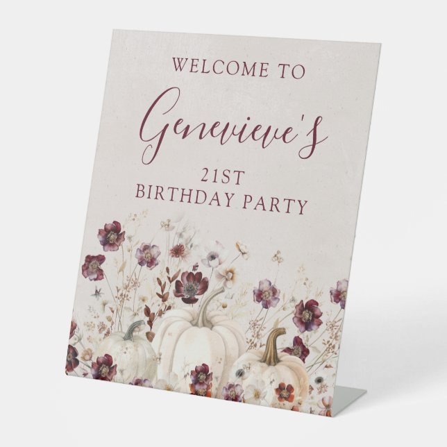 21st Birthday Party Pumpkin Wildflower Welcome  Pedestal Sign (Front)