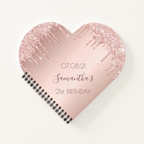 21st birthday party rose gold glitter drips notebook