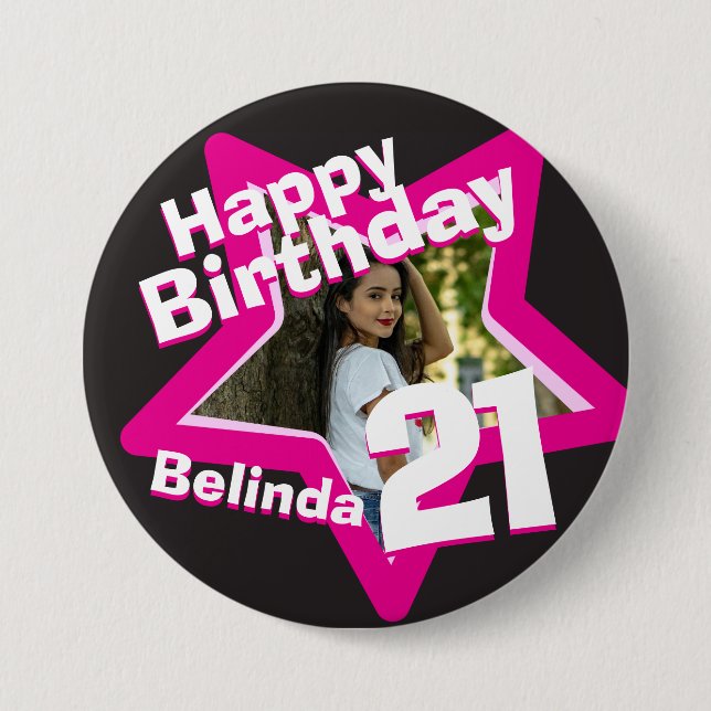 21st Birthday photo fun hot pink button/badge Button (Front)