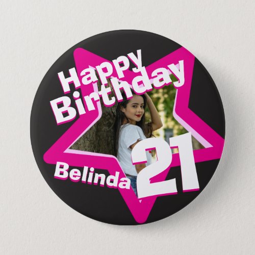 21st Birthday photo fun hot pink buttonbadge Button