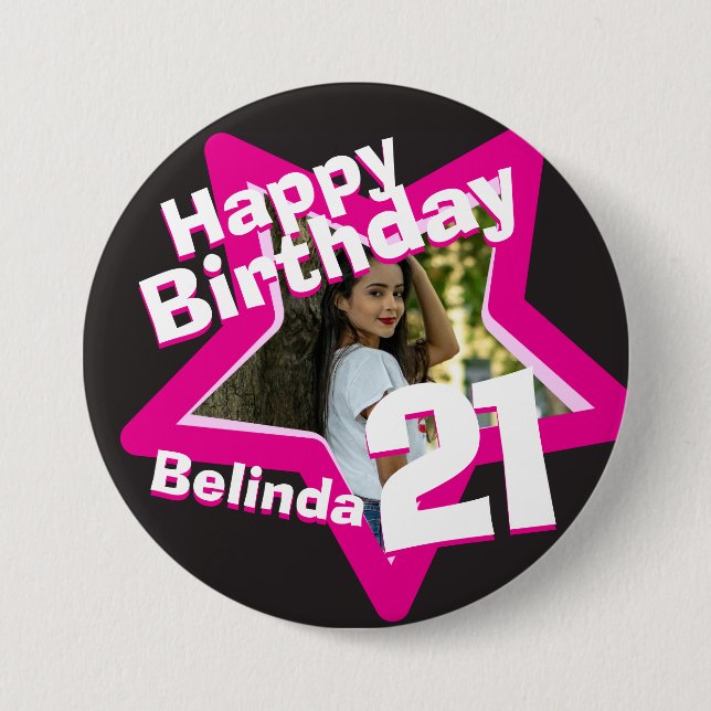 21st Birthday photo fun hot pink button/badge Pinback Button (Front)