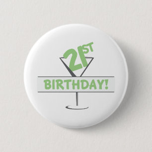 21st Birthday! Pinback Button