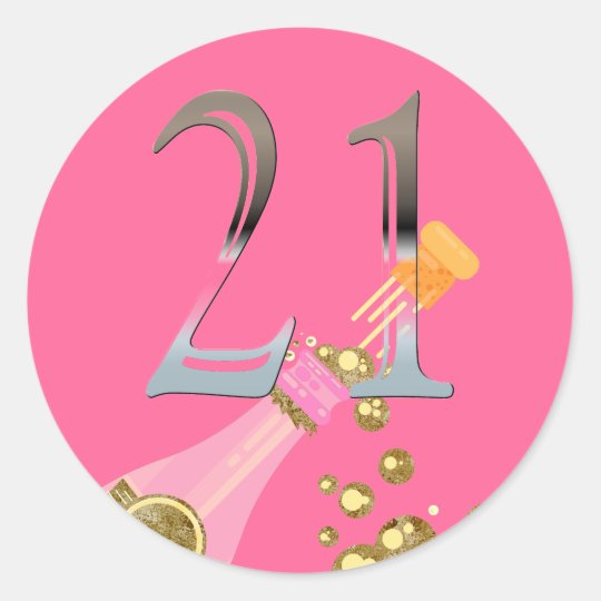 21st Birthday Pink Champagne Silver Number 21 Classic Round Sticker ...