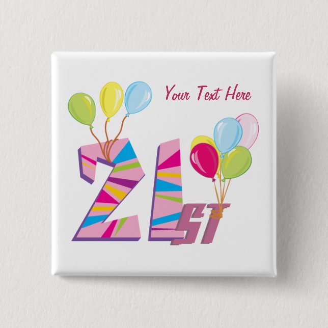 21st Birthday (Pink) Customizable Button (Front)