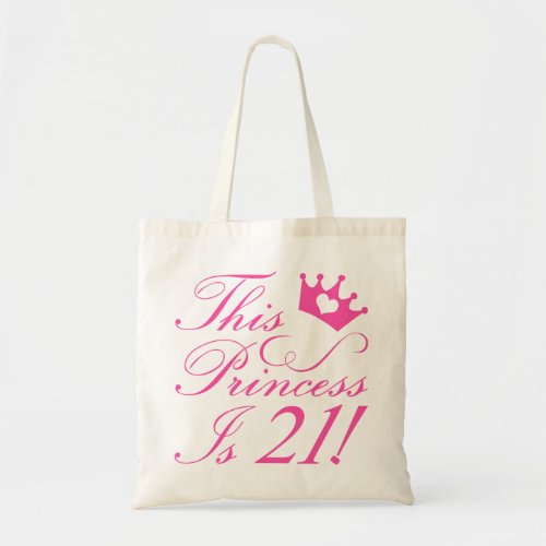 21st Birthday Princess Tote Bag