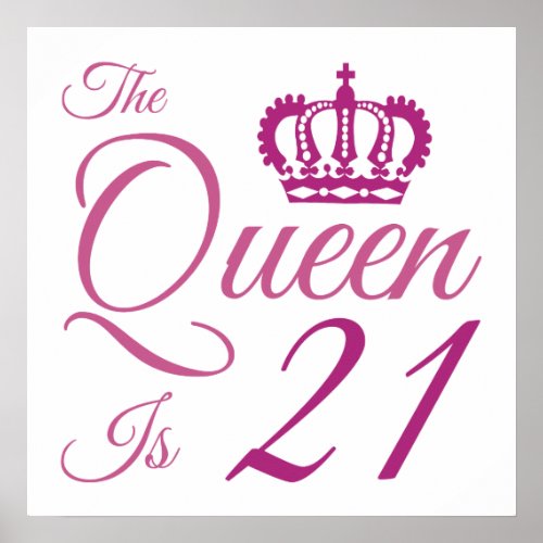 21st Birthday Queen Poster