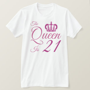 21st Birthday Queen T-Shirt
