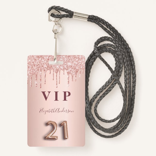 21st birthday rose gold drips pink VIP pass Badge (Front with Lanyard)