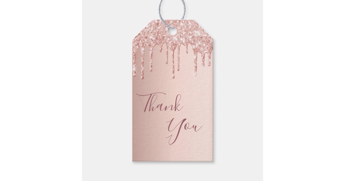 21st Birthday Rose Gold Glitter Drip Thank You Gift Tags Zazzle Com