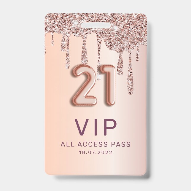 21st Birthday Rose Gold Glitter Drips  Badge (Front)