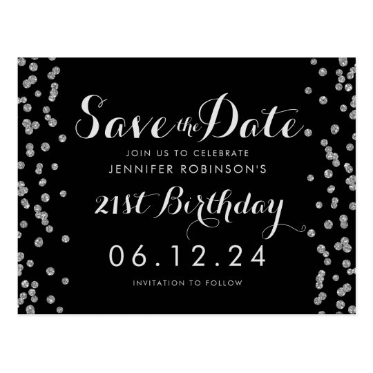 21st Birthday Silver Save The Date Confetti Black Postcard 