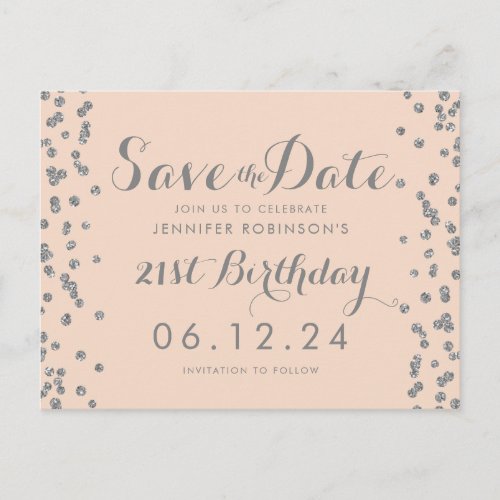21st Birthday Silver Save The Date Confetti Blush Postcard