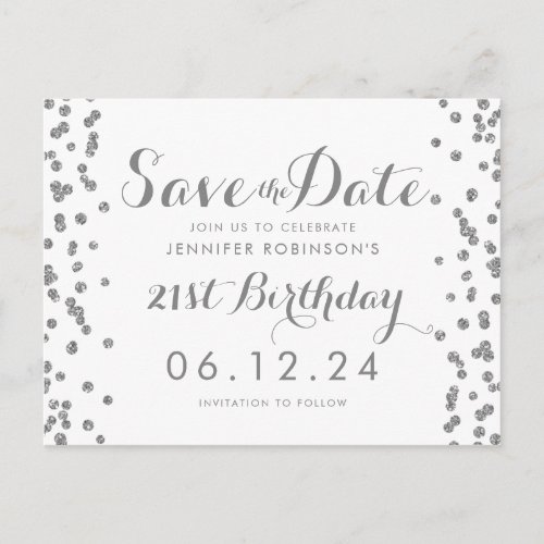 21st Birthday Silver Save The Date Confetti White Postcard