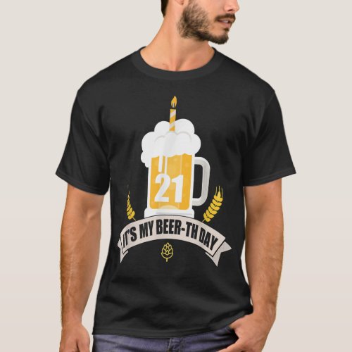 21st Birthday T_Shirt Its my Beer_th Day Funny Bee