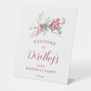 21st Birthday Welcome Winter Red Berry Pedestal Sign