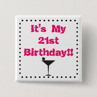 21st Birthday with Martini Glass Pinback Button