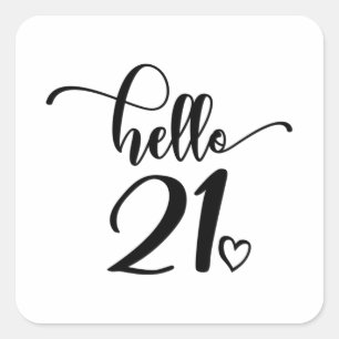 21st Birthday Women Hello 21 Cute 21 Years Old Square Sticker