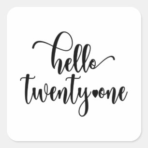 21st Birthday Women Hello 21 Cute 21 Years Old Square Sticker