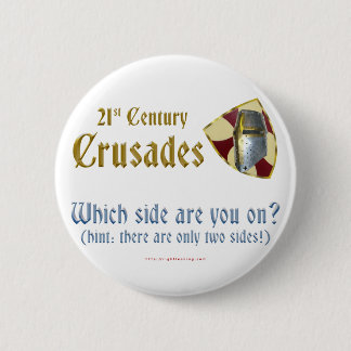 21st Century Crusades Button