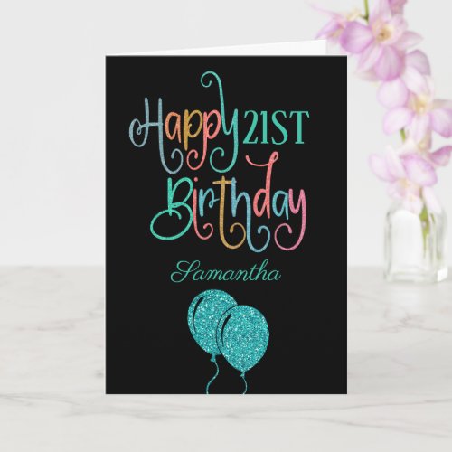 21st Happy Birthday Stylish Text Name Colorful Card