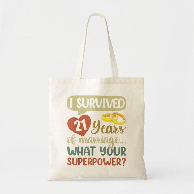 21st Marriage Anniversary Couples  I Survived 21 Y Tote Bag (Front)