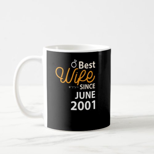 21st Wedding Anniversary Best Wife Since June 2001 Coffee Mug