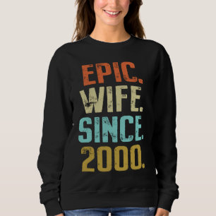 21st Wedding Anniversary For Her Best Epic Wife Si Sweatshirt