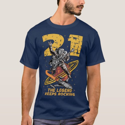 21th birthday legend astronaut guitar rocks 21 yea T_Shirt