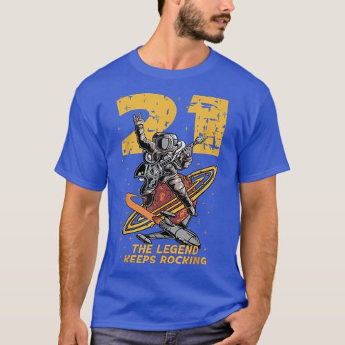 21th birthday legend astronaut guitar rocks 21 yea T_Shirt