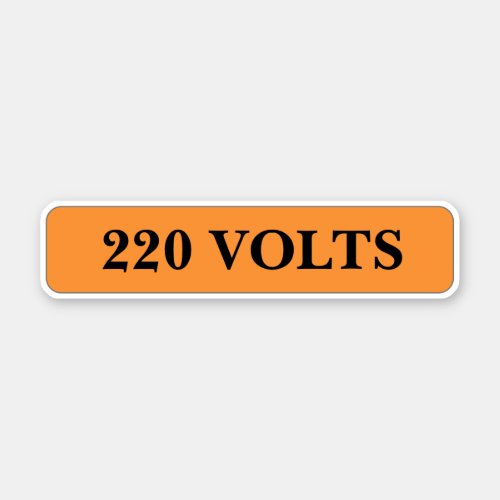 220 Volts Label