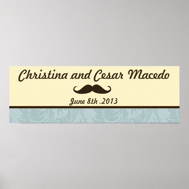22.5"x7.5" Personalized I Mustache You a Question Poster (Front)