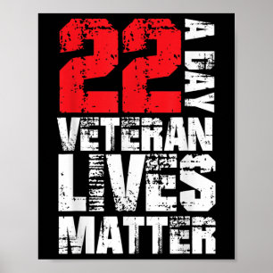 22 A Day Veteran Lives Suicide Awareness Veterans  Poster