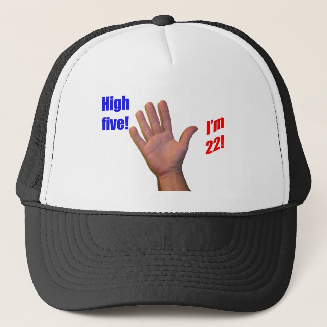 22 High Five! Trucker Hat (Front)