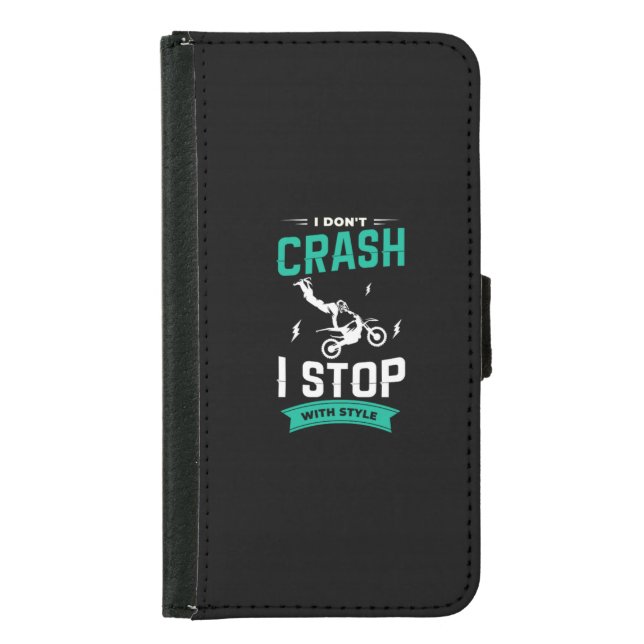 22.I Dont Crash I Stop With Style Samsung Galaxy Wallet Case (Front)