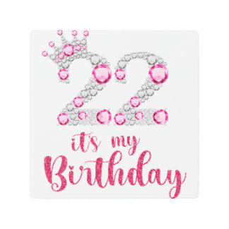 22 It's My Birthday 22nd Birthday 22 Years Old Bda Metal Print