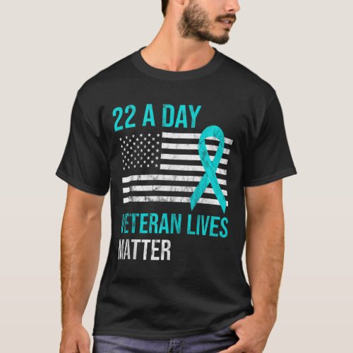 22 Military Suicide Veteran PTSD Awareness Lives M T_Shirt