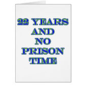 22 no prison time (Front)