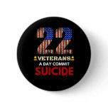 22 Suicide Awareness Veteran Suicide Awareness Day Button