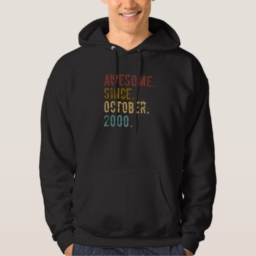 22 Year Old  Awesome Since October 2000 22nd Birth Hoodie