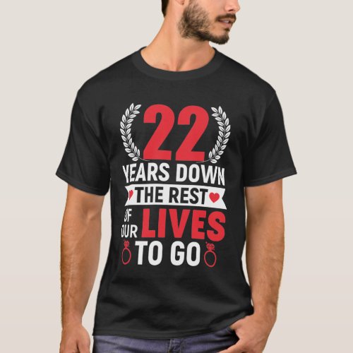 22 Years Down 22nd Anniversary 22 Years Marriage G T_Shirt