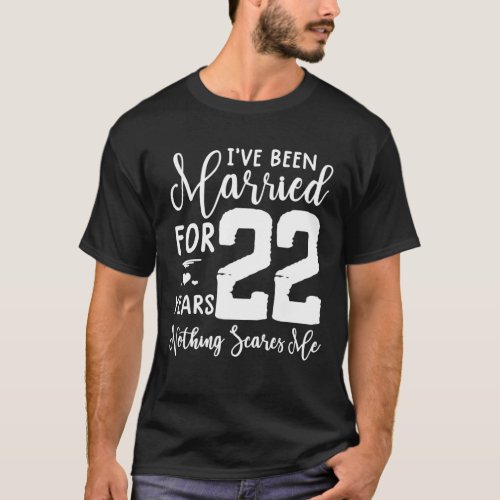 22 Years Married  Funny Couple 22Nd Anniversary T_Shirt