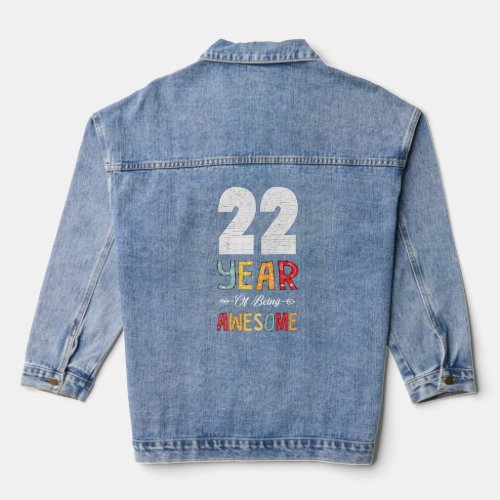 22 Years Of Being Awesome Heart Floral Arrow 22nd  Denim Jacket